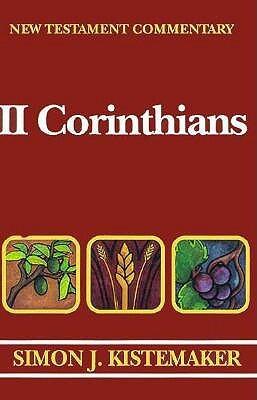 New Testament Commentary: Exposition of the Second Epistle to the Corinthians
