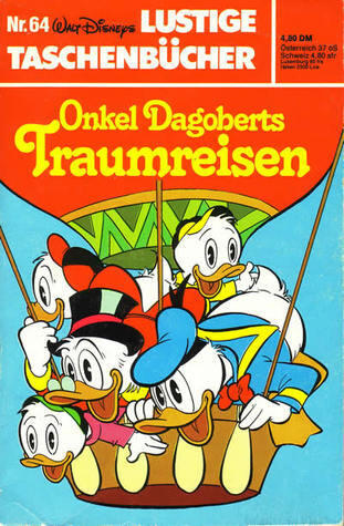 Onkel Dagoberts Traumreisen