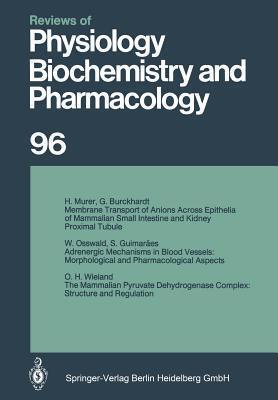 Reviews of Physiology, Biochemistry and Pharmacology, Volume 96