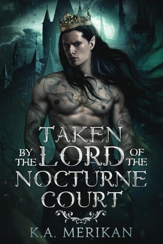 Taken by the Lord of the Nocturne Court
