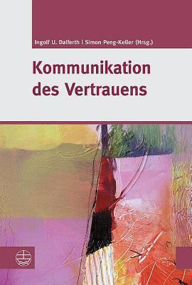 Kommunikation des Vertrauens