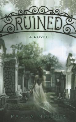 Ruined: A Novel