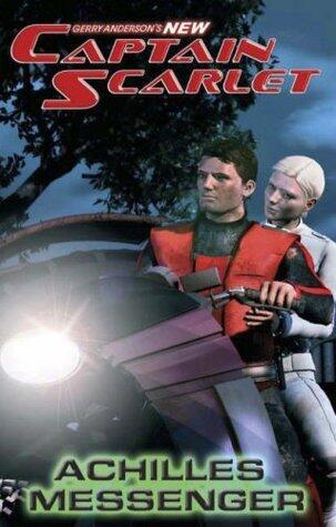 Captain Scarlet - The Achilles Messenger