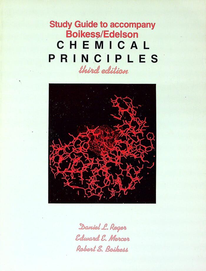 Study Guide to Accompany Boikess/Edelson Chemical Principles
