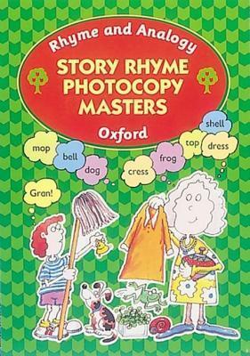 Oxford Reading Tree: Rhyme and Analogy: Story Rhymes: Photocopy Masters