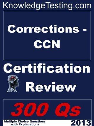 Corrections-CCN Certification Review