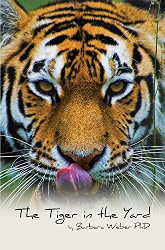 The Tiger in the Yard