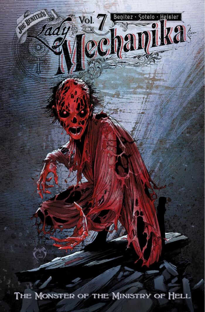Lady Mechanika Vol 7 (The Monster of the Ministry of Hell)