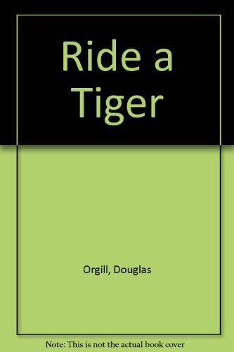 Ride a Tiger