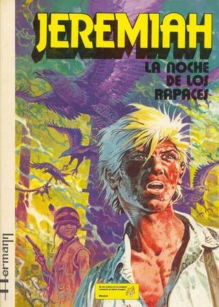 Jeremiah Vol. 1 La Noche de los Rapaces