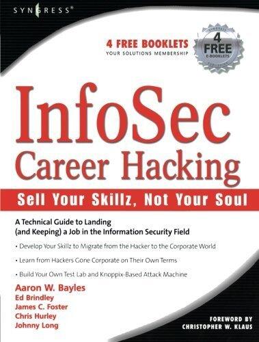 InfoSec Career Hacking: Sell Your Skillz, Not Your Soul by Aaron W. Bayles
