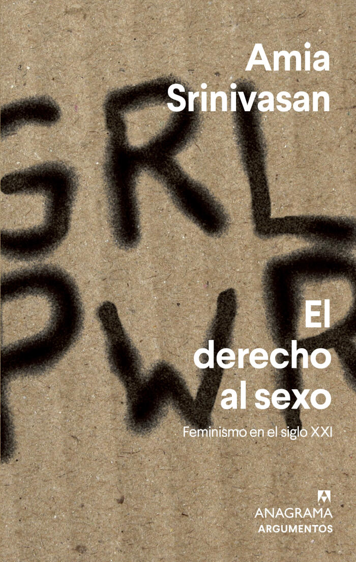 El derecho al sexo: Feminismo en el siglo XXI