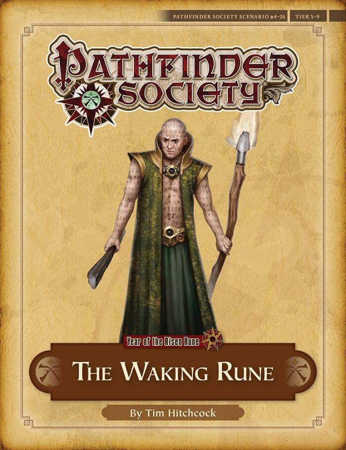 Pathfinder Society Scenario #4-26: The Waking Rune