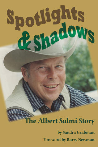 Spotlights & Shadows : The Albert Salmi Story