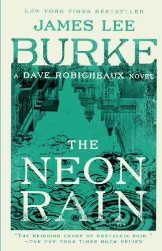 The Neon Rain (A Dave Robicheaux Novel)