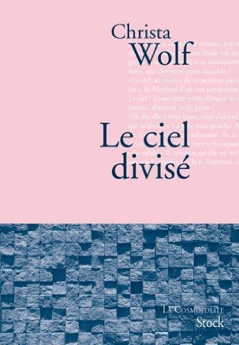 Le ciel divisé (La cosmopolite)