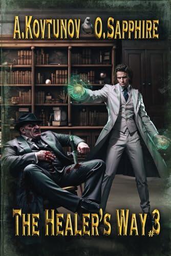 The Healer’s Way (Book 3): A Portal Progression Fantasy Series