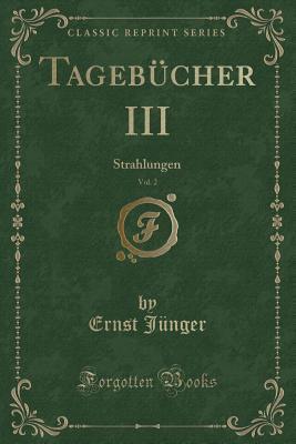 Tagebücher III, Vol. 2: Strahlungen