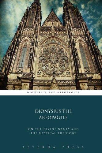 On the Divine Names and The Mystical Theology