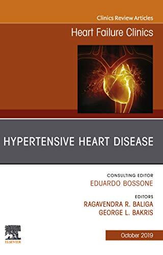 Hypertensive Heart Disease, An Issue of Heart Failure Clinics