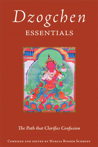 Dzogchen Essentials: The Path That Clarifies Confusion