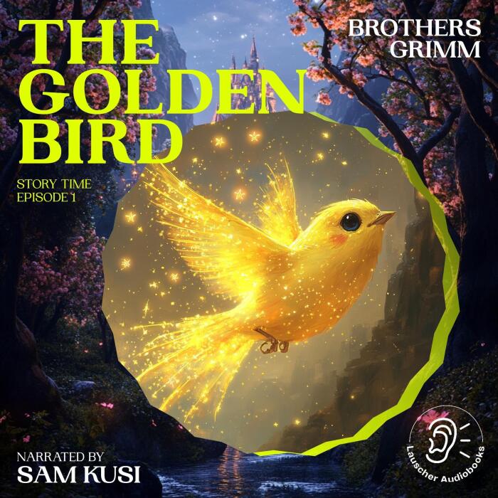 The Golden Bird: Story Time - Episode 1