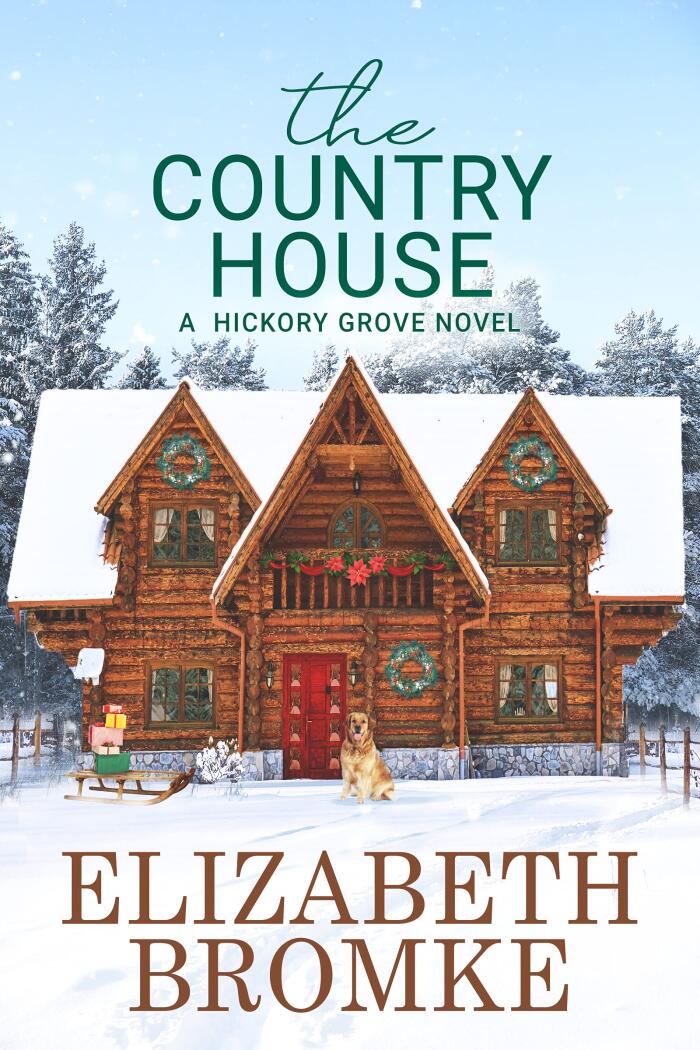 The Country House: A Hickory Grove Novel