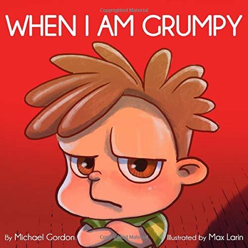 When I Am Grumpy