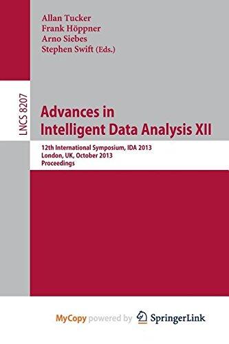Advances in Intelligent Data Analysis XII (12th International Symposium, IDA 2013, London, UK, October 17-19, 2013, Proceedings)