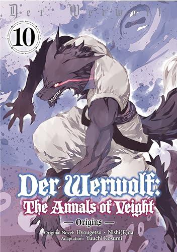 Der Werwolf: The Annals of Veight -Origins- Volume 10
