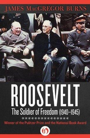 Roosevelt: The Soldier of Freedom