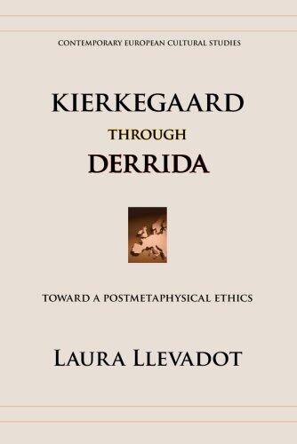 Kierkegaard Through Derrida: Toward a Postmetaphysical Ethics