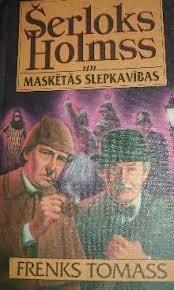 Šerloks Holmss un Maskētās Slepkavības
