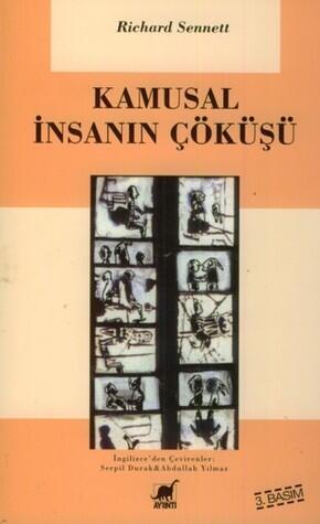 Kamusal İnsanın Çöküşü