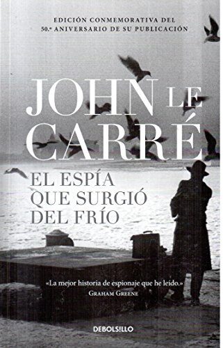 El espia que surgio del frio