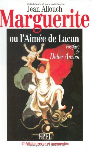 MARGUERITE OU L' AIMEE DE LACAN