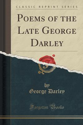 Poems of the Late George Darley