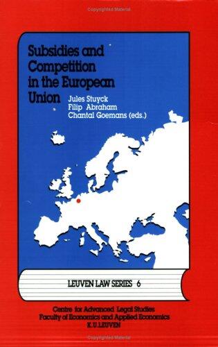 Subsidies & Competition in the European Union: Generale Bank Lectures 1994-1995