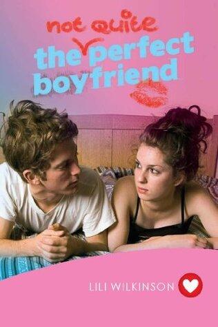 The (Not Quite) Perfect Boyfriend