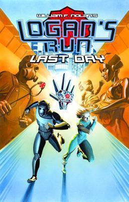 Logan's Run Last Day