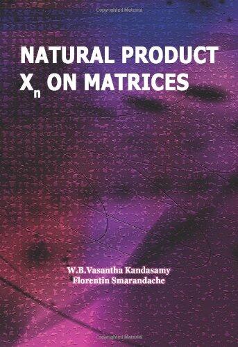 Natural Product Xn on Matrices