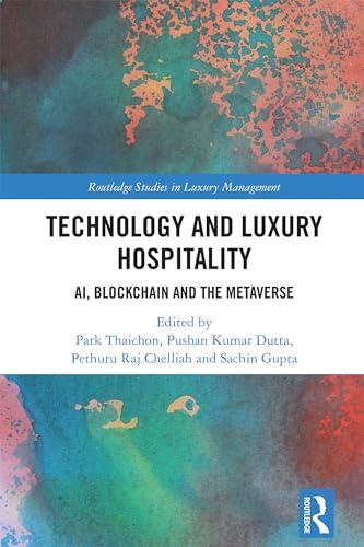 Technology and Luxury Hospitality