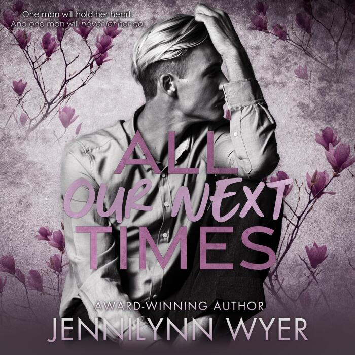 All Our Next Times: Fallen Brook, Book 1