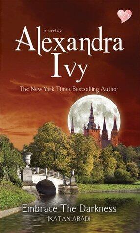 Embrace The Darkness - Ikatan Abadi