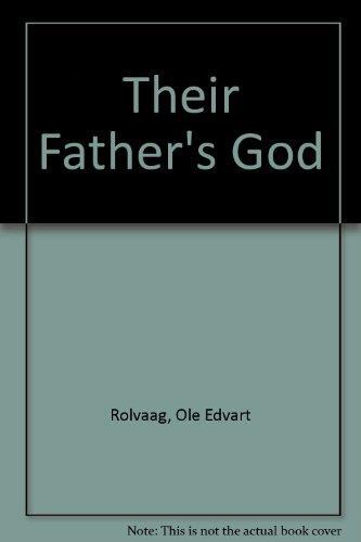 Their Fathers' God, a Novel.
