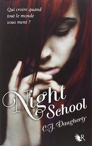 Night School, Tome 1: