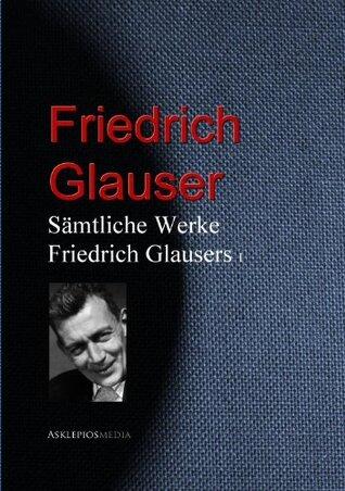 Sämtliche Werke Glausers