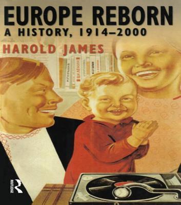 Europe Reborn: A History, 1914-2000
