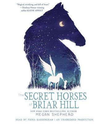 The Secret Horses of Briar Hill