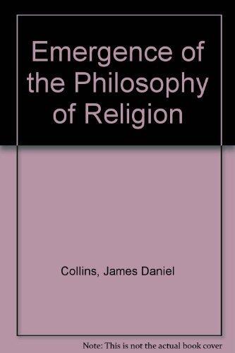 Emergence of the Philosophy of Religion